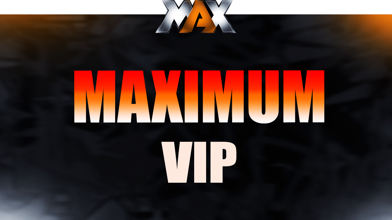 Maximum VIP